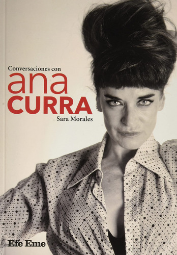 Conversaciones Con Ana Curra - Morales Fuentes, Sara