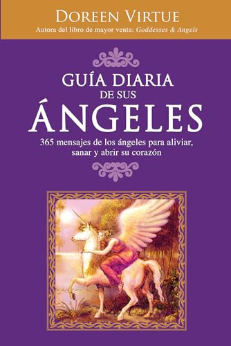Libro Guía Diaria De Sus Ángeles 365 Mensages De Los Ángeles