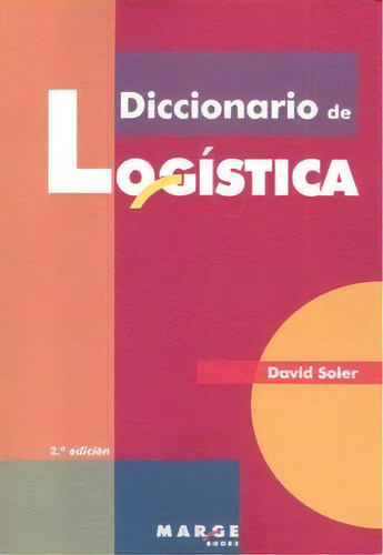 Diccionario De Logãâstica, De Soler García, David. Editorial Marge Books, Tapa Blanda En Español
