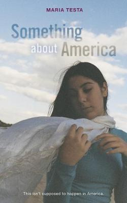 Something About America - Maria Testa