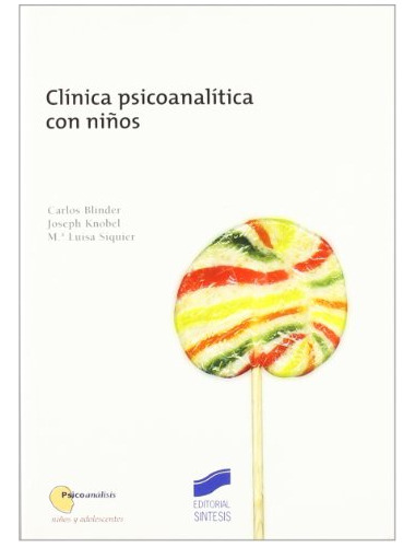 Libro Clínica Psicoanalítica Con Niños De Maria Luisa Siquie