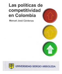 Las Políticas De Competitividad En Colombia