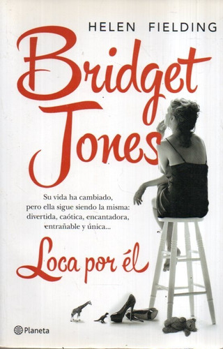 Bridget Jones Loca Por El Helen Fielding 