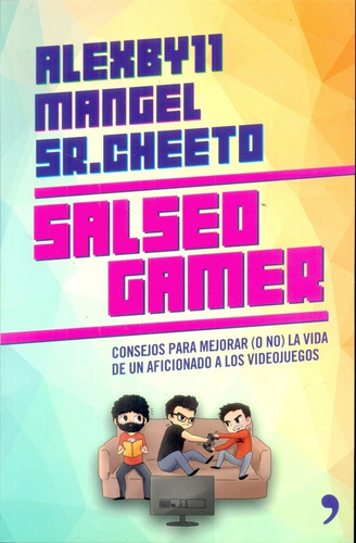 Salseo Gamer - Álexby11