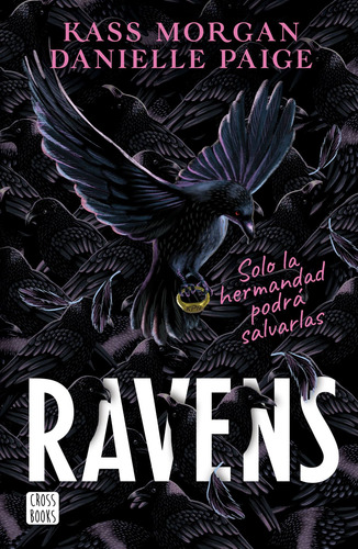 Ravens, de Paige, Danielle. Serie Infantil y Juvenil Editorial Destino Infantil & Juvenil México, tapa blanda en español, 2021