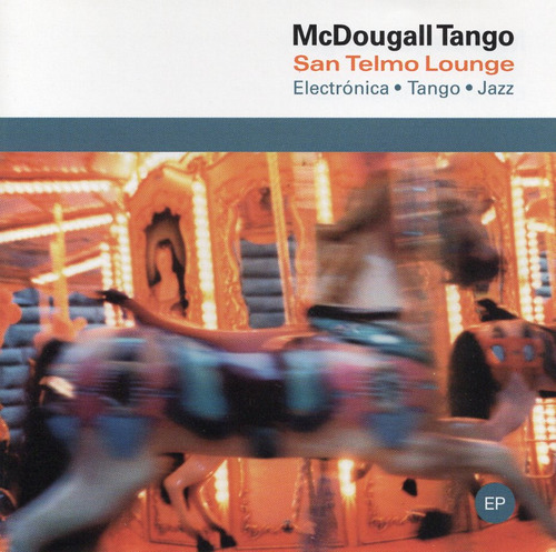 Cd Original - San Telmo Lounge - Mcdougall Tango