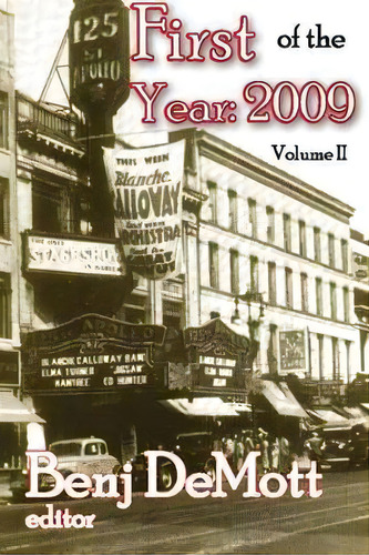 First Of The Year: 2009 : Volume Ii, De Benj Demott. Editorial Taylor & Francis Inc, Tapa Blanda En Inglés