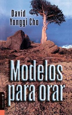 Libro Modelos Para Orar - Pastor David Yonggi Cho