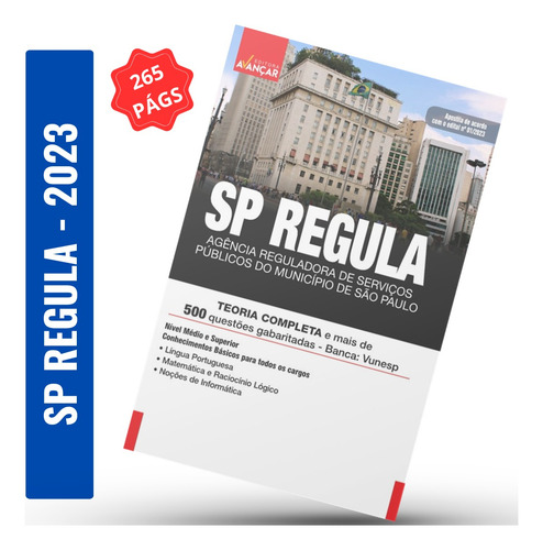 Apostila Sp Regula - Agência Reguladora Dos Serviços Públicos Do Município De São Paulo - Conhecimentos Básicos Para Todos Os Cargos 2023