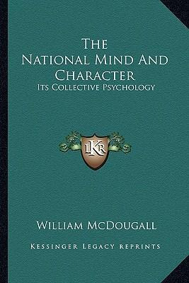 Libro The National Mind And Character : Its Collective Ps...