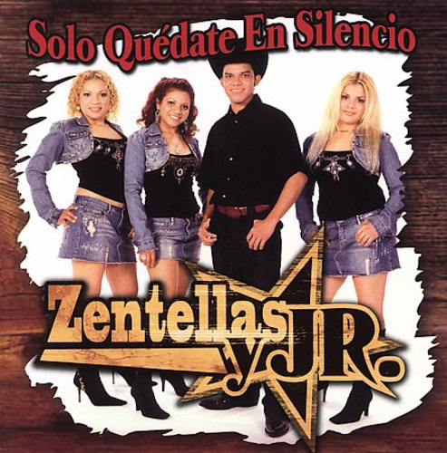 Zentellas Y Jr Solo Quedate En Silencio Cd