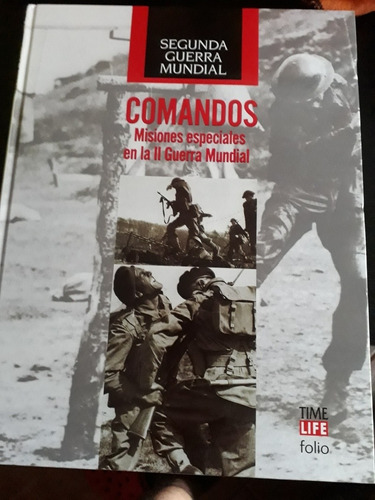 Libro Comandos Misiones Especiales Segunda Guerra Mundial 