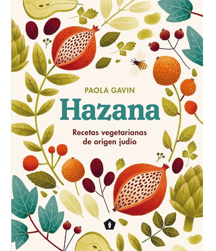 Hazana - Recetas Vegetarianas De Origen Judío