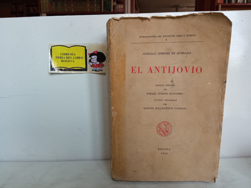 El Antijovio - Gonzalo Jiménez De Quesada - 1952 - Caro Y Cu