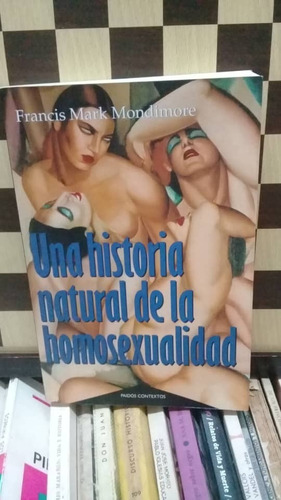 Una Historia De La Homosexualidad-frnacis Mark Mondimore