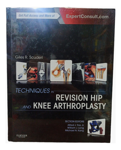 Techniques In Revision Hip And Knee Arthroplasty