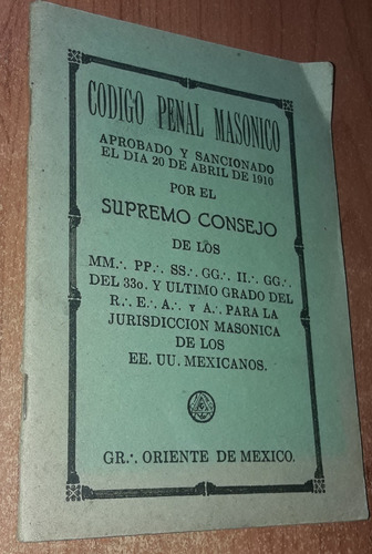 Codigo Penal Masonico   Masoneria   Año 1910