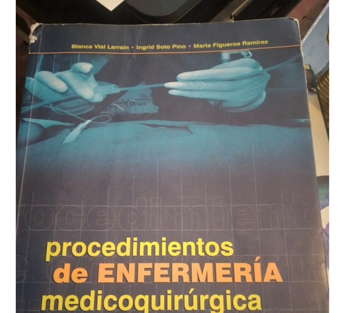 Libro Procedimientos De Enfermeria Medicoquirurgica