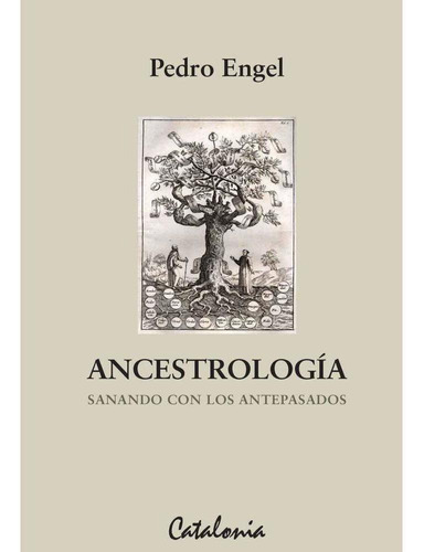 Ancestrología - Pedro Engel