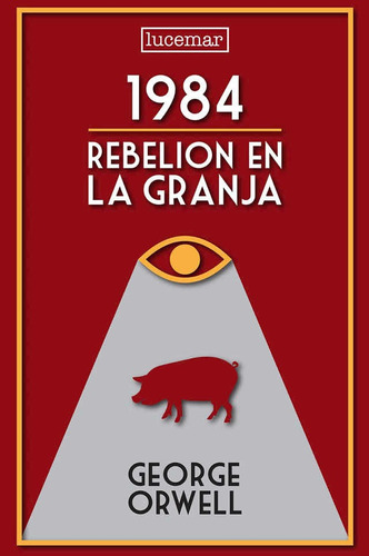 Libro 1984- Rebelión De La Granja- George Orwell- Tapa Dura