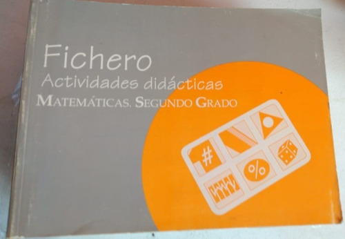 Fichero Actividades Didácticas Matemáticas Segundo Grado (Usado)