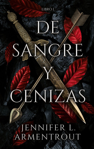 DE SANGRE Y CENIZAS, de JENNIFER ARMENTROUT. Serie De Sangre y Cenizas, vol. 1.0. Editorial Puck, tapa blanda, edición 1.0 en español, 2021