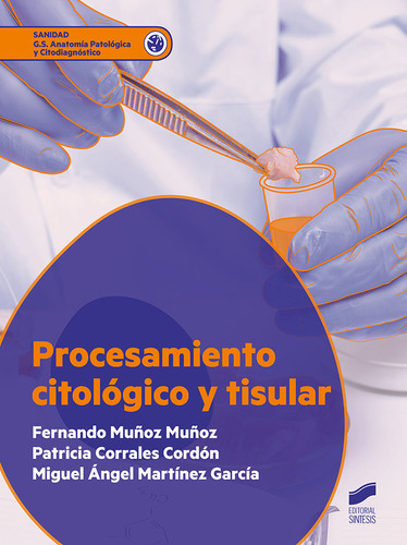 Procesamiento Citologico Y Tisular, De Aa.vv. Editorial Sintesis, Tapa Blanda En Español