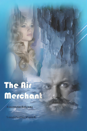 The Air Merchant, De K, Maria. Editorial Createspace, Tapa Blanda En Inglés