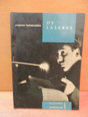 Livro Os Laseres Jacques Trémolières