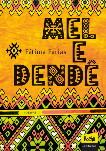 Mel e dendê: Poemas, de Farias, Fátima. Libretos Poche Editorial Libretos Comunicação LTDA, capa mole em português, 2020