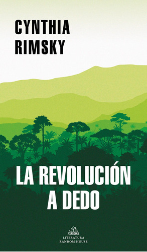 La Revolución A Dedo, De Rimsky, Cynthia. Serie Ah Imp Editorial Literatura Random House, Tapa Blanda En Español, 2021