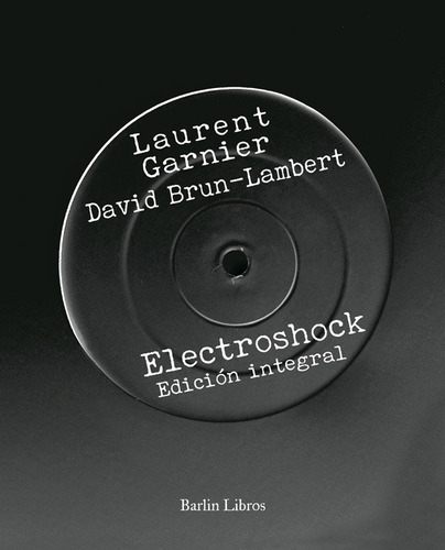 Electroshock - Garnier Laurent