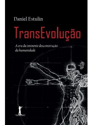 Transevolução ( Daniel Estulin )