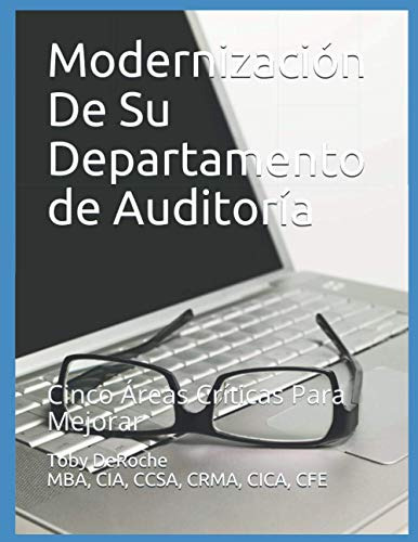 Modernizacion De Su Departamento De Auditoria: Cinco Areas C