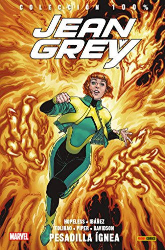 Jean Grey 1 Pesadilla Ignea: Pesadilla Ignea -coleccion 100%