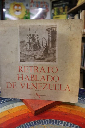 Retrato Hablado De Venezuela (tomo I) - Rafael Pineda