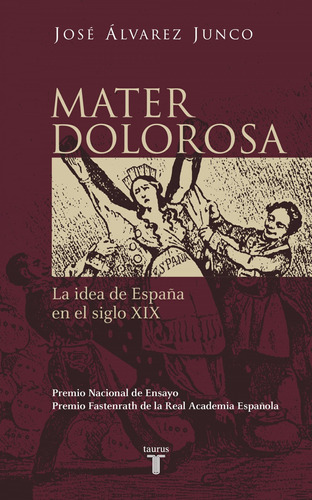 Libro Mater Dolorosa - Alvarez Junco, Jose