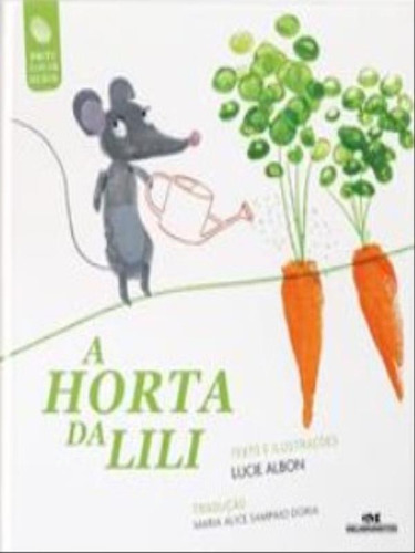 A Horta De Lili, De Albon, Lucie. Editora Melhoramentos, Capa Mole Em Português