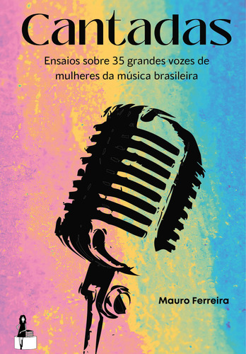 Cantadas, De Mauro Ferreira. Editora Garota Fm Books, Capa Mole Em Português