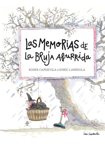 Las Memorias De La Bruja Aburrida - Cuento Infantil