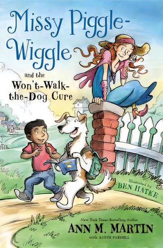 Missy Piggle-wiggle And The Won't-walk-the-dog Cure, De Martin, Ann M.. Editorial Square Fish, Tapa Blanda En Inglés