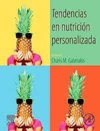 Tendencias En Nutrición Personalizada - Galanakis, Charis M