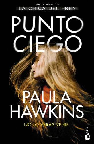 Punto Ciego De Paula Hawkins Editorial Booket