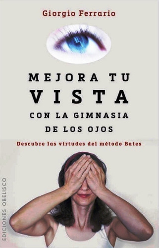 Mejora Tu Vista Con La Gimnasia De Los Ojos