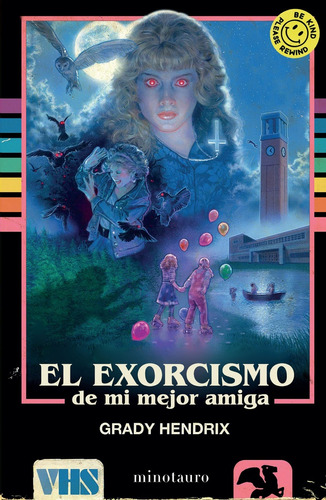 El Exorcismo De Mi Mejor Amiga  - Grady Hendrix