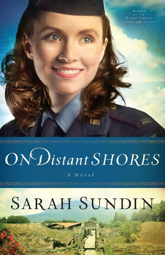 Libro: On Distant Shores: (historical Wwii Fiction With A Of