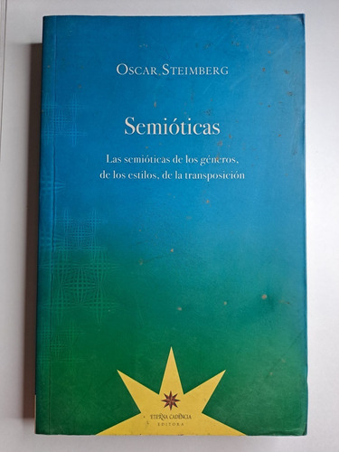 Semioticas Oscar Steimberg Libro Año 2013