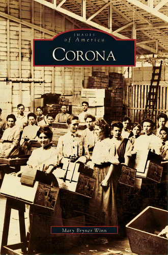 Corona, De Winn, Mary Bryner. Editorial Arcadia Lib Ed, Tapa Dura En Inglés