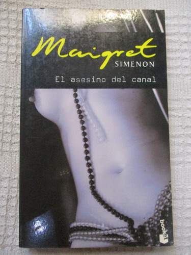 Georges Simenon - (maigret) El Asesino Del Canal