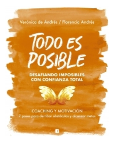 Todo Es Posible - Desafiando Imposibles Con Confianza Total